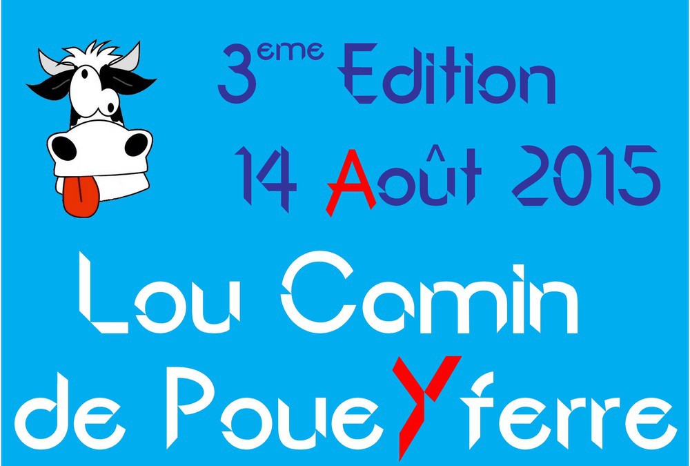 Lou Camin – 14 août – Poueyferre
